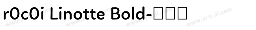 r0c0i Linotte Bold字体转换